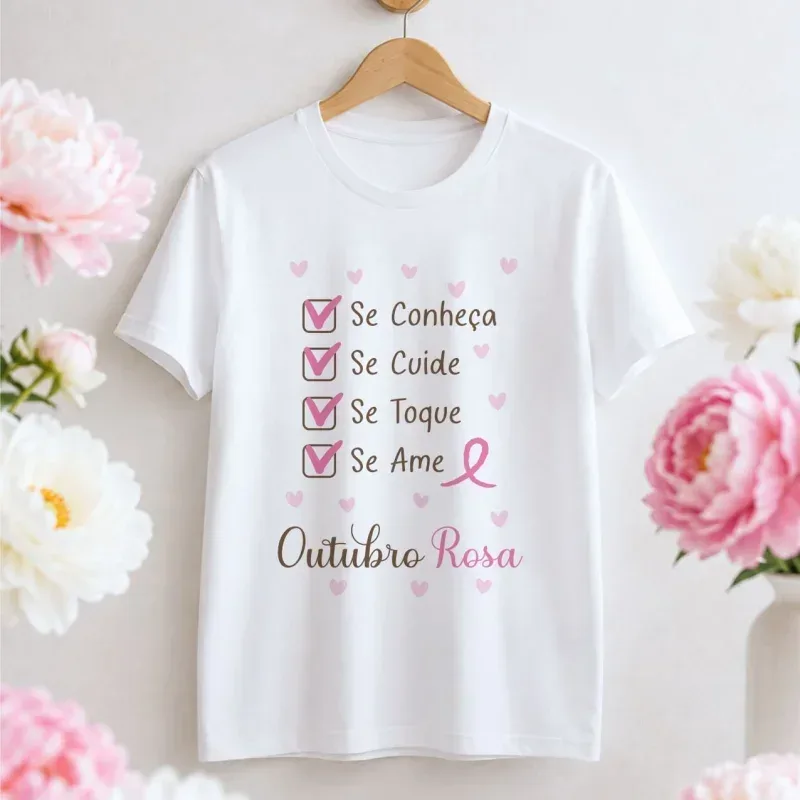Camiseta Outubro Rosa – Se Conheça Se Cuide