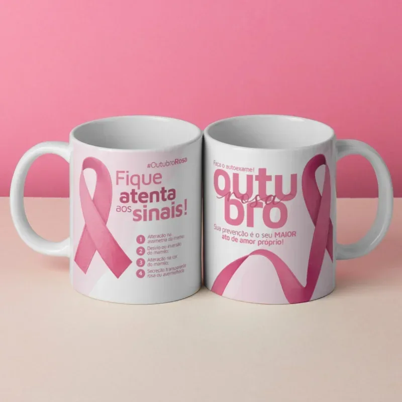 Caneca Outubro Rosa Fique atenta aos sinais
